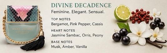 Marc Jacobs Divine Decadence – Feminine, Elegant, Sensual with Bergamot and Jasmine notes